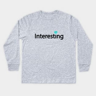 Interesting typography artwork Kids Long Sleeve T-Shirt